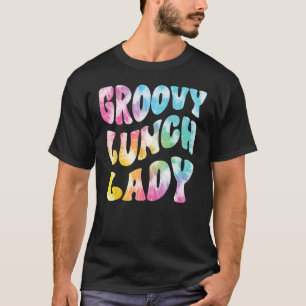 Camiseta Groovy Lunch Lady Cafeteria Canteen Vintage Groovy