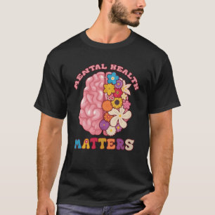 Camiseta Groovy Mental Health Importa A Doença Do Cérebro H