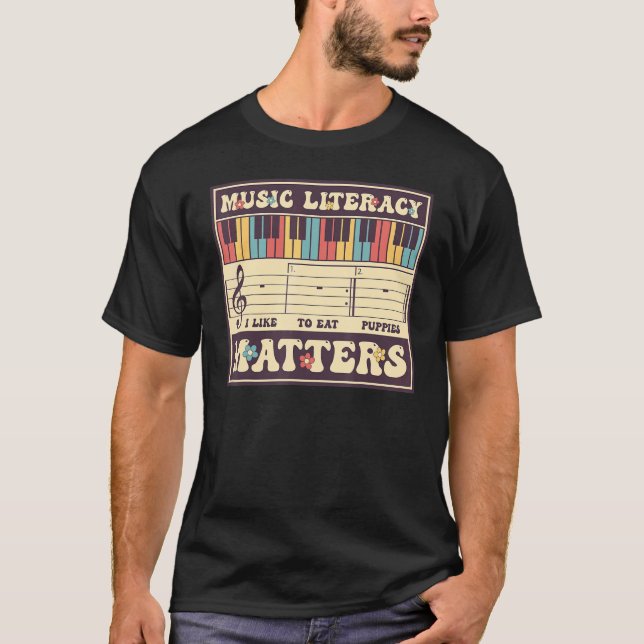 Camiseta Groovy Music Literacy Matters I Like to Eat Puppie (Frente)