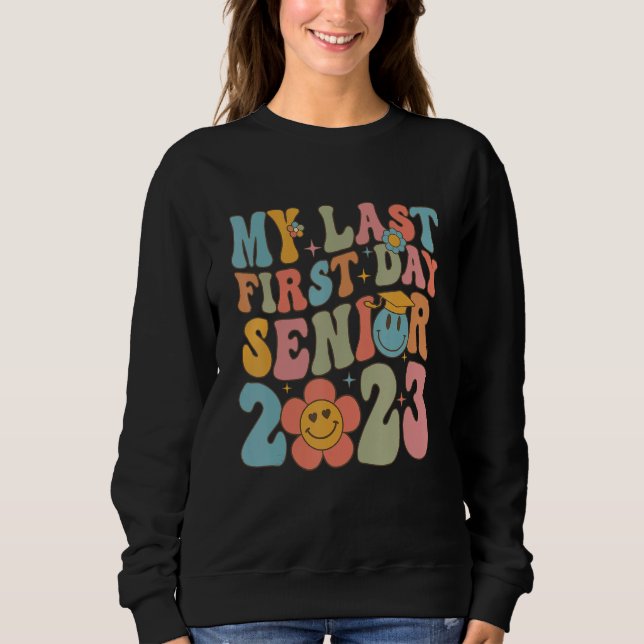Camiseta Groovy My Last First Day Senior 2023 Hippie Floral (Frente)