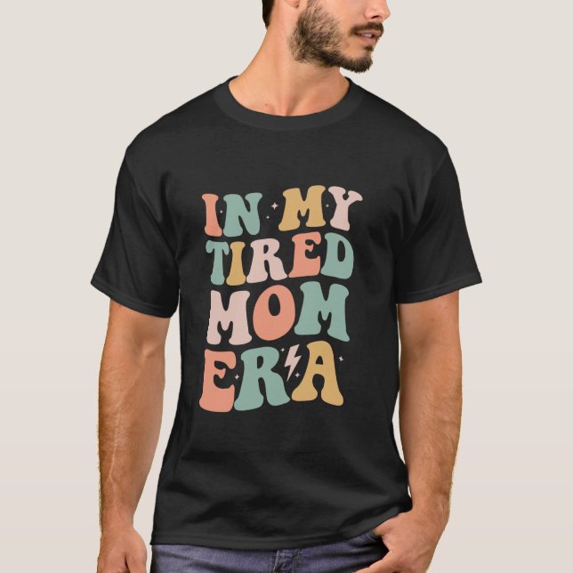 Camiseta Groovy na minha mãe cansada, era mamã. (Frente)