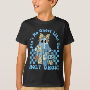 Camiseta Groovy Não Há Fantasma Como O Espírito Santo Crist