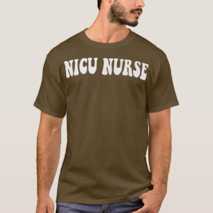 Camiseta Groovy Nicu Enfermeira Life Nicu Enfermeira Queda 