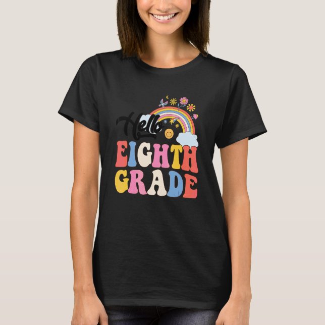 Camiseta Groovy Olá Oitava Série Professores Aluno Arco-íri (Frente)