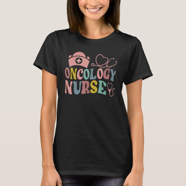 Camiseta Groovy Oncology Nurse Oncologist Nurse Practitione (Frente)