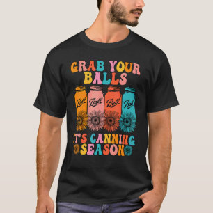 Camiseta Groovy Pega Suas Bolas Na Estação De Vestir Sayi