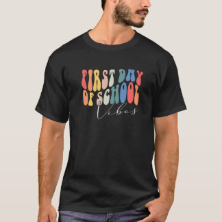 Camiseta Groovy Primeiro Dia Da Escola Viba Professor De Vo