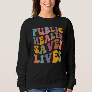 Camiseta Groovy Public Health salva vidas enfermeiras de sa
