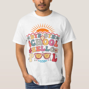 Camiseta Groovy Retro Design Bye School Hello Piscina Legal