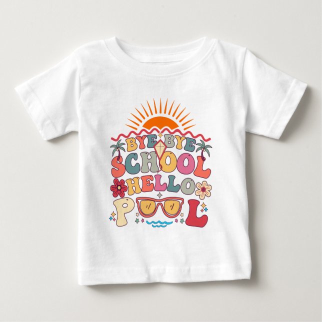 Camiseta Groovy Retro Design Bye School Hello Piscina Legal (Frente)