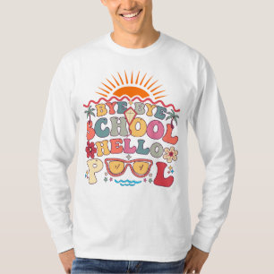 Camiseta Groovy Retro Design Bye School Hello Piscina Legal