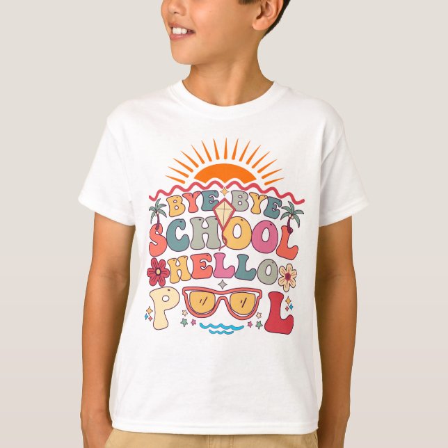 Camiseta Groovy Retro Design Bye School Hello Piscina Legal (Frente)
