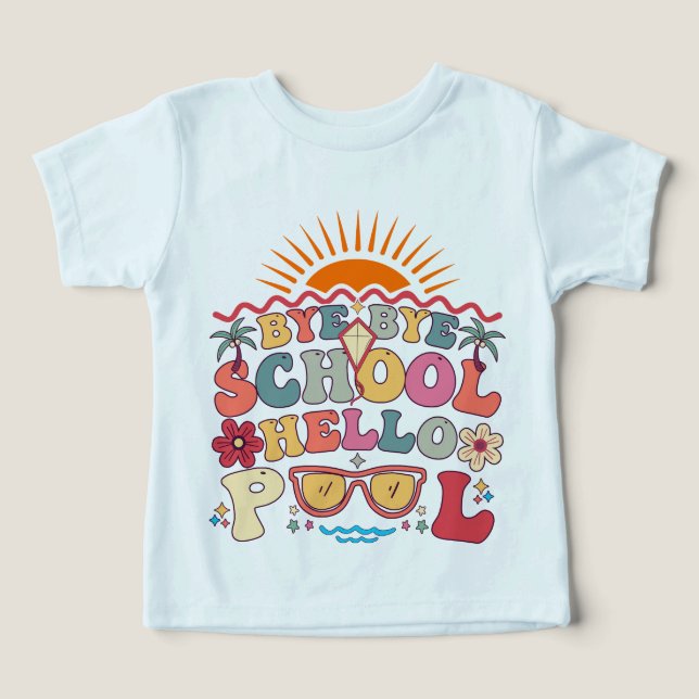 Camiseta Groovy Retro Design Bye School Hello Piscina Legal (Design frontal)