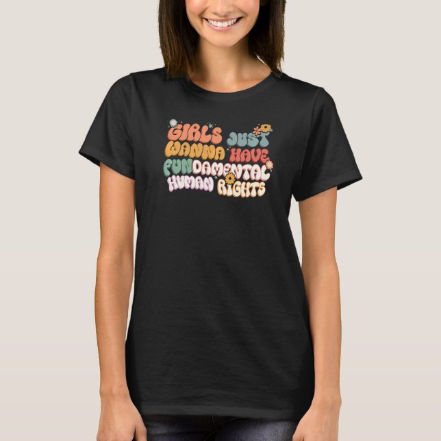 Camiseta Groovy Retro Girls Just Wanna Have Fun Damental Hu (Frente)
