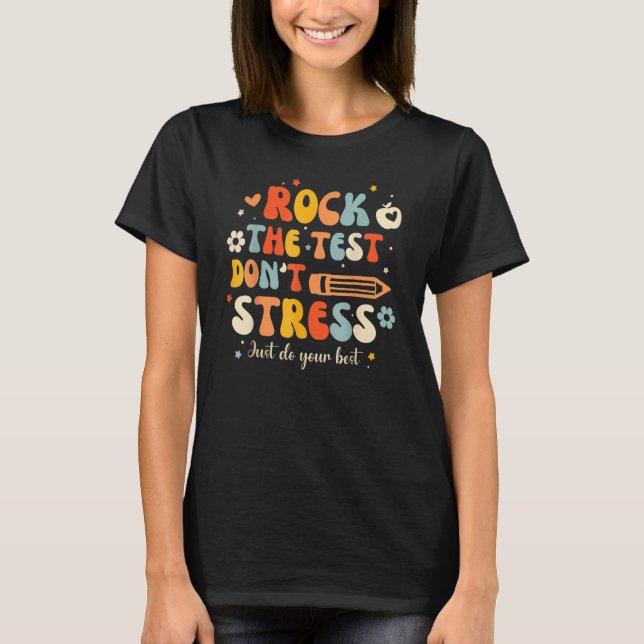 Camiseta Groovy Rock The Test Don t Stress Just Do Your Bes (Frente)