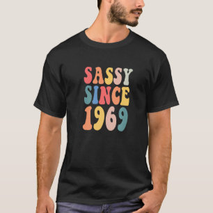 Camiseta Groovy Sassy Desde 1969 1969 Festa de aniversário