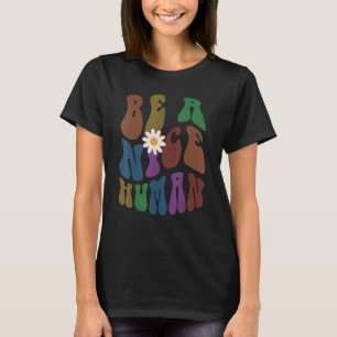 Camiseta Groovy SER UM BELO Retrô HUMANO Anti-Bullying Esco