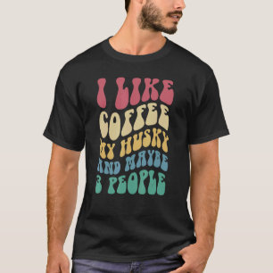 Camiseta Groovy Siberian Husky Dog Proprietário de Café Ret