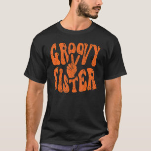 Camiseta Groovy Sister 70s Nostalgia Estética 1970 Retro