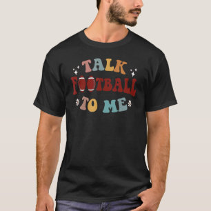 Camiseta Groovy Talk Futebol para mim treinador de futebol 
