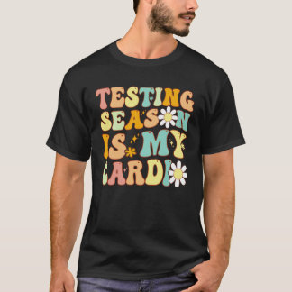Camiseta Groovy Testing Season Is My Cardio Students Test T