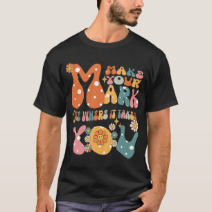 Camiseta Groovy The Dot Day Make Your Mark See Where It Tak
