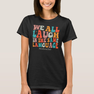 Camiseta Groovy, Todos Rimos Na Mesma Linguagem Ensino de A