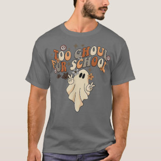 Camiseta Groovy Too Ghoul For School Teacher Trick or Teach