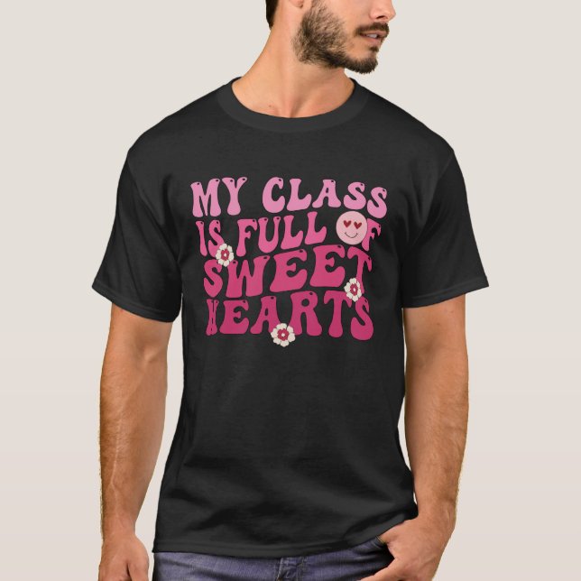 Camiseta Groovy Valentine Teacher My Class Is Full Of Sweet (Frente)