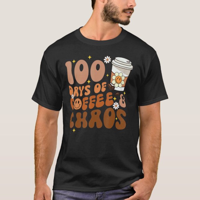 Camiseta Groovy Vibes 100 Dias De Café E Caos Engraçados Te (Frente)
