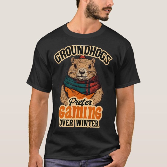 Camiseta Groundhogs Prefer Gaming Over Winter February  (Frente)