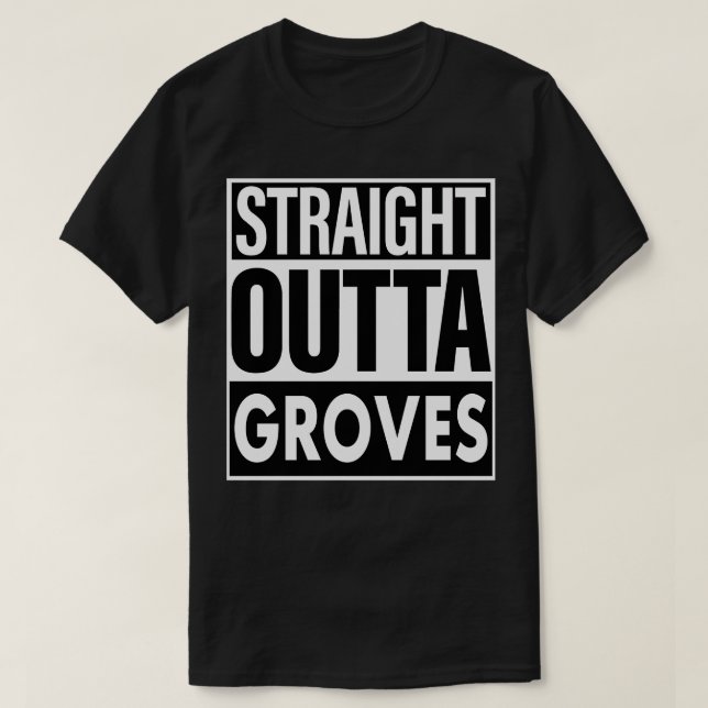 Camiseta Groves Name Hetero Outta Groves (Frente do Design)