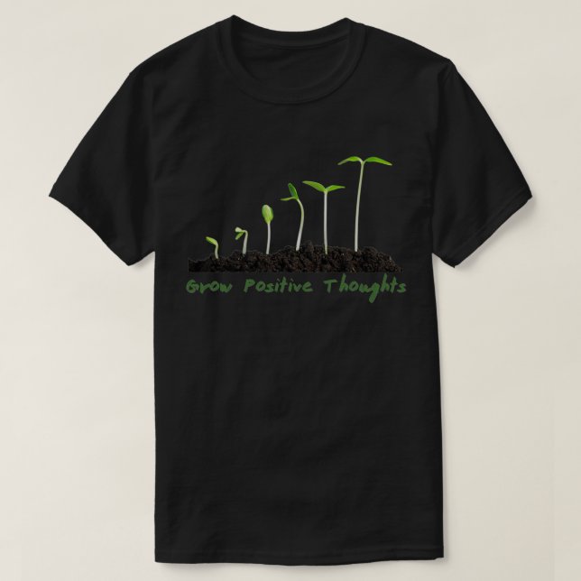 Camiseta Grow Positive Thoughts 11 (Frente do Design)