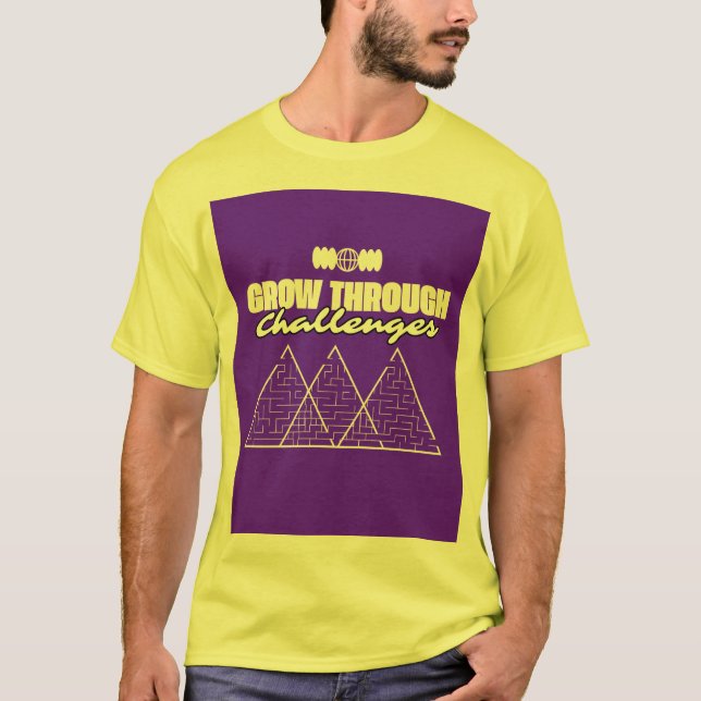 Camiseta Grow Through Challenges – Inspirational t shirt  (Frente)