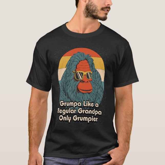 Camiseta Grumpa Like Regular Grandpa Only Grumpier  Fathers (Frente)