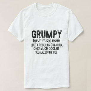 Camiseta Grumpy Como Um Vovô Normal Só Um Grumpier