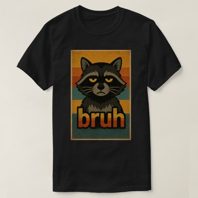 Camiseta Grumpy Raccoon “bruh” Meme – Funny Retro Animal (Frente do Design)