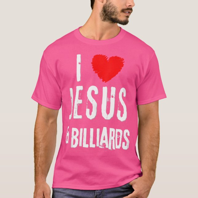 Camiseta Grunge I Love Jesus Billiards Christian (Frente)