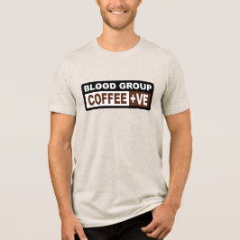 Camiseta Grupo Sanguíneo Café +ve design para amantes do Ca