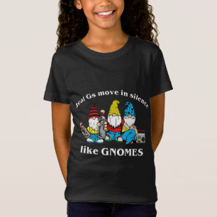 Camiseta Gs Reais Se Movimentam Em Silêncio Como Gnomos