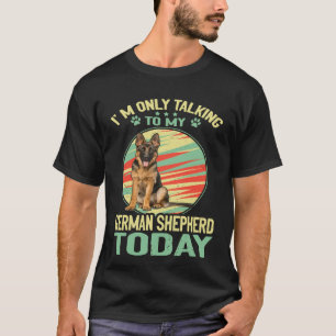 Camiseta GSD007 - Só estou falando com meu German shepherd