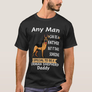 Camiseta GSD033 - Qualquer Homem Pode Ser Pai, Mas Leva Alg