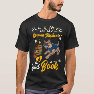 Camiseta GSD052 - Tudo O Que Preciso É Do Meu German shephe