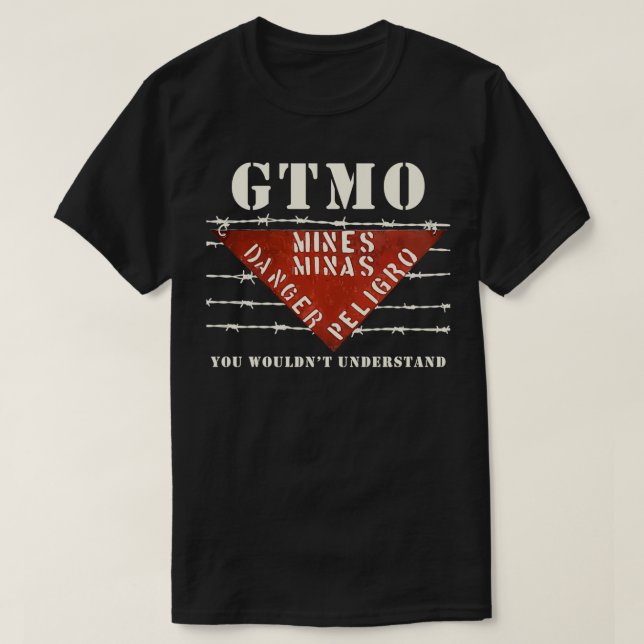 Camiseta GTMO Land Mine Barbed Wire Sinal Guantanamo Bay Cu (Frente do Design)
