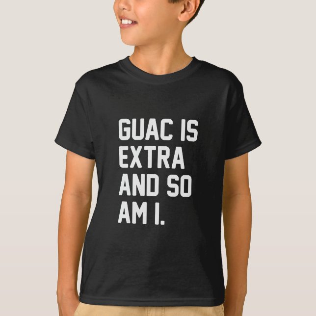 Camiseta Guac é extra (Frente)