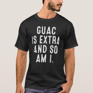 Camiseta Guac É Extra E Eu Também Sou Treino Orgulho Vegano