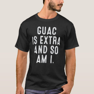 Camiseta Guac É Extra E Eu Também Treino Orgulho Vegano