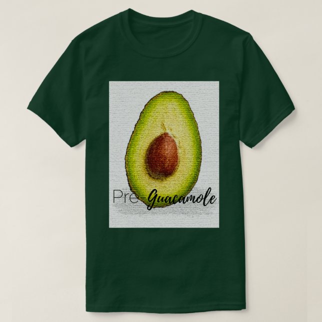 Camiseta Guacamole Antes De Ser Feito (Frente do Design)