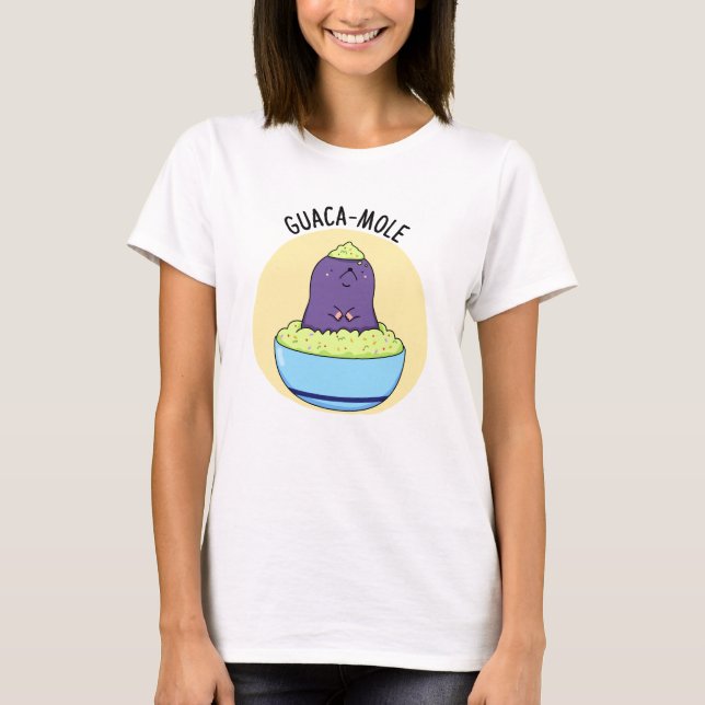 Camiseta Guacamole Funny Mole Em Guacamole Dip Pun (Frente)