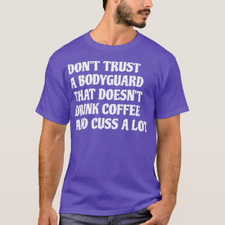 Camiseta Guarda-costas que bebe café bebe muito branco